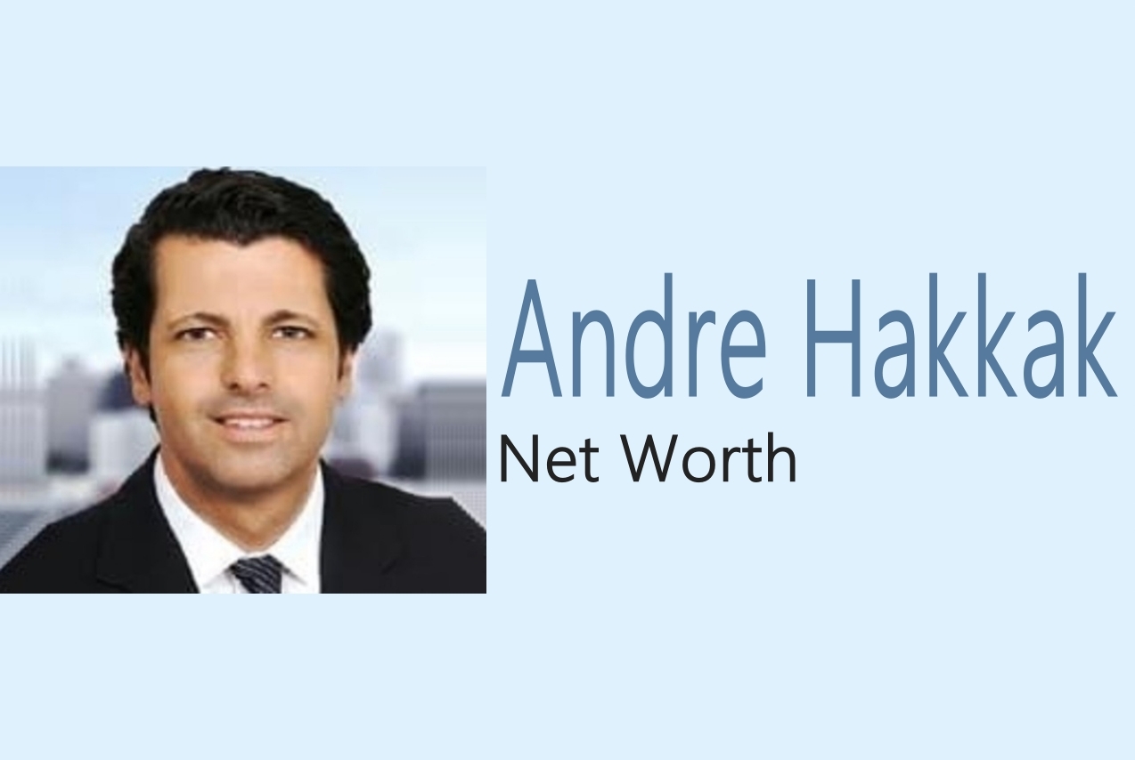 andre a. hakkakandre hakkak net worth